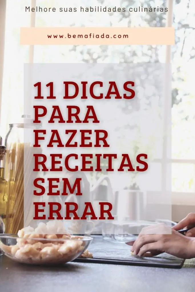 11 dicas para iniciantes na cozinha - pinterest
